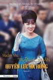 Sách Madam Nhu Trần Lệ Xuân Quyền Lực Bà Rồng (Tái bản 2021)