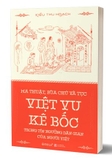 Ma Thuật, Bùa Chú và Tục Việt Vu Kê Bốc Trong Tín Ngướng Dân Gian Của Người Việt - Kiều Thu Hoạch