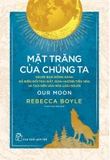 Mặt Trăng Của Chúng Ta