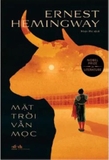 Sách Mặt Trời Vẫn Mọc - ernest hemingway