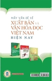 Sách Mấy Vấn Đề Về Xuất Bản Và Văn Hoá Đọc Việt Nam Hiện Nay - GS.TS. Đinh Xuân Dũng