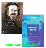 Combo (2 Cuốn Sách) Minh Triết Nội Tại + Minh Triết Về Nỗi Bất An - Một Thông Điệp Cho Thời Địa Đầy Lo Âu ( David R. Hawkins,  Alan Watts)