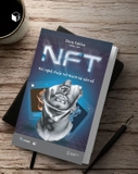Sách NFT - Khi Nghệ Thuật Trở Thành Tài Sản Số - Chris Collins