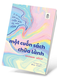 Một Cuốn Sách Chữa Lành - Brianna Wiest