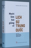 Mười Lăm Bài Giảng Về Lịch Sử Trung Quốc Trương Khởi Chi