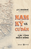 Bộ Sách Nam Kỳ Và Cư Dân - J.C. Baurac ( Trọn Bộ 2 Tập)