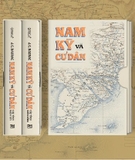 Trọn Bộ Nam Kỳ và Cư Dân Các Tỉnh Miền Đông; Nam Kỳ và Cư Dân Các Tỉnh Miền Tây- J.C. Baurac