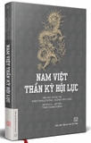 Nam Việt Thần Kỳ Hội Lục - Trần Trọng Dương, Dương Văn Hoàn