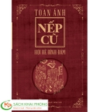 Bộ sách: Nếp Cũ - Toán Ánh (Bộ 6 cuốn)