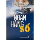 Ngân Hàng Số - Nguyễn Quang Lộc