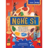 Sách Nghệ Sĩ - Những Câu Chuyện Truyền Cảm Hứng Về Cuộc Đời Và Tác Phẩm Của Các Nghệ Sĩ (Bìa Cứng) - Susie Hodge