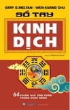 Sổ Tay Kinh Dịch (Gary G.Melyan, Wen - Kuang Chu)