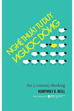 Sách Nghệ thuật tư duy ngược dòng - Humphrey B. Neill