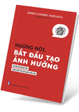 Ngừng Nói, Bắt Đầu Tạo Ảnh Hưởng - Jared Cooney Horvath