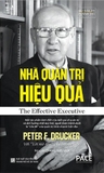 Combo (3 Cuốn sách) Tinh Hoa Quản Trị Của Drucker - The Daily Drucker - Kim Chỉ Nam Mỗi Ngày Về Quản Trị Kinh Doanh - Nhà Quản Trị Hiệu Quả (Peter F. Drucker)
