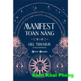 Sách Manifest Toàn Năng - Gill Thackray