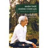 Combo (3 Cuốn sách) Soi Chiếu Mối Quan Hệ + Hạnh Phúc Tuổi Trẻ + Nhận Thức Không Chọn Lựa (J. Krishnamurti)