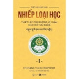 Combo (4 Cuốn Sách) Nhiếp Loại Học I + Nhiếp Loại Học II + Tâm Thức Học + Tâm - Tâm Sở (Chusang Tulku Rinpoche)