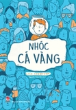 Sách Nhóc Cá Vàng - Lisa Thompson