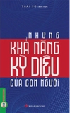 Sách Những Khả Năng Kỳ Diệu Của Con Người - Thái Vũ