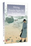 Sách Những Truyện Ngắn Mĩ Trứ Danh - Nhiều Tác Giả