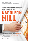 Những Bí Quyết Thành Công Vượt Thời Gian Của Napoleon Hill - Don M. Green