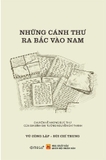 Những Cánh Thư Ra Bắc Vào Nam - PGS.TS. Bùi Chí Trung