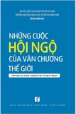 Combo 2 cuốn: Vượt qua những ranh giới của văn chương - Những cuộc hội ngộ của văn chương thế giới