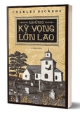 Những Kỳ Vọng Lớn Lao - Tái Bản 2022 - Charles Dickens