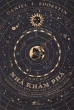 Những Nhà Khám Phá - Lịch Sử Tri Kiến Vạn Vật Và Con Người - Daniel J. Boorstin