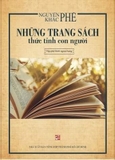 Sách Những Trang Sách Thức Tỉnh Con Người - Nguyễn Khắc Phê