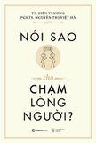 Nói Sao Cho Chạm Lòng Người - TS. Biên Trương, PGS. TS. Nguyễn Thị Việt Hà