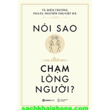 Nói Sao Cho Chạm Lòng Người - TS. Biên Trương, PGS. TS. Nguyễn Thị Việt Hà