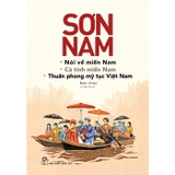 Combo (2 Cuốn Sách) Giới Thiệu Sài Gòn Xưa + Nói Về Miền Nam (Sơn Nam)