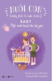 Bộ Sách Nuôi Con Không Phải Là Cuộc Chiến (Bộ 3 Cuốn) - Nhiều Tác Giả