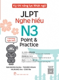 Combo (3 Cuốn Sách) Kỳ Thi Năng Lực Nhật Ngữ - JLPT N3 Point & Practice: Nghe Hiểu - Đọc Hiểu - Chữ Viết-Từ Vựng của nhiều tác giả