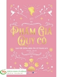 Phẩm Giá Quý Cô - Giao Tiếp Thông Minh, Ứng Xử Thanh Lịch (Bìa Cứng) - Sheryl Shade