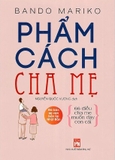 Combo 3 Cuốn Phẩm Cách Quốc Gia - Phẩm cách Cha Mẹ - Phẩm Cách Phụ Nữ