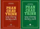 Bộ sách: Phan Châu Trinh qua những tài liệu mới (Bộ 2 tập) - Lê Thị Kinh (Phan Thị Minh)