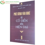 Sách Phê Bình Văn Học Từ Cổ Điển Đến Hiện Đại (Bìa Cứng) của tác giả Mai Quốc Liên