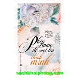 Phép Màu Để Vượt Lên Chính Mình - Nhan Húc Quân