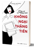 Phụ Nữ Thông Minh - Không Ngại Thăng Tiến - Yukari Akiyama