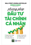 Sách Phương Pháp Đầu Tư Tài Chính Cá Nhân - Derrick Kinney