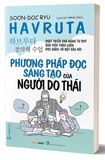 Phương Pháp Đọc Sáng Tạo Của Người Do Thái - Soon-Doc Ryu