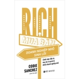  R.I.C.H - Mua Bán Doanh Nghiệp Nhỏ Sinh Lời - Codie Sanchez