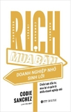  R.I.C.H - Mua Bán Doanh Nghiệp Nhỏ Sinh Lời - Codie Sanchez