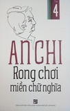 Trọn Bộ Rong Chơi Miền Chữ Nghĩa (tập 1 tập 2 tập 3 tập 4) An Chi