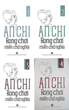 Trọn Bộ Rong Chơi Miền Chữ Nghĩa (tập 1 tập 2 tập 3 tập 4) An Chi