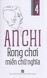 Combo 5 quyển Rong Chơi Miền Chữ Nghĩa - An Chi