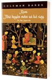 Sách Rumi - Nhà Huyền Môn Và Kẻ Say của tác giả Coleman Barks, dịch giả Hà Thủy Nguyên